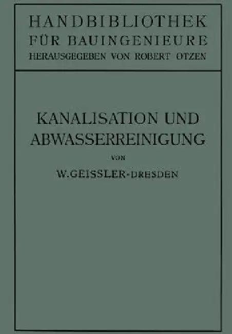 Kanalisation Und Abwasserreinigung (English, Geißler Geißler)