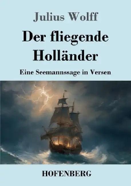 Der fliegende Holländer (English, Julius Wolff)