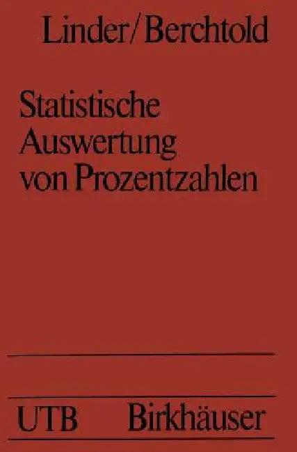Statistische Auswertung Von Prozentzahlen (English, Linder | Berchtold)