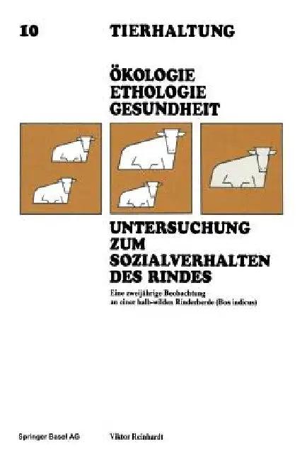 Untersuchung Zum Sozialverhalten Des Rindes (English, Reinhardt)