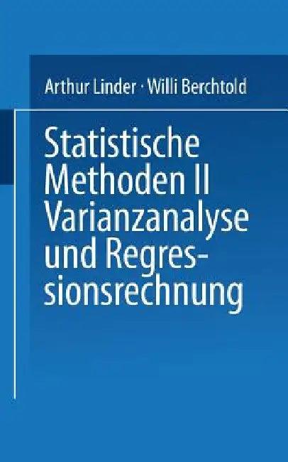 Statistische Methoden II Varianzanalyse Und Regressionsrechnung (English, Linder | Berchtold)