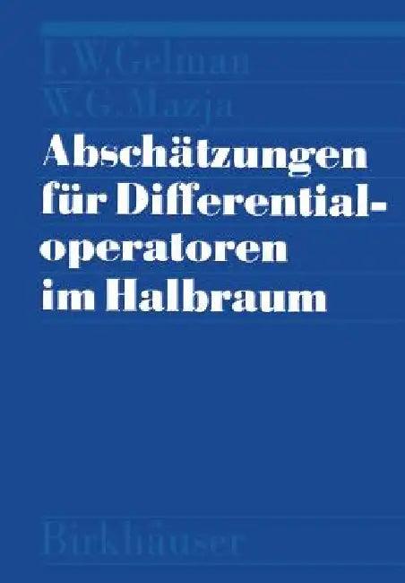 Abschätzungen Für Differentialoperatoren Im Halbraum (English, Mazja | Gelman)