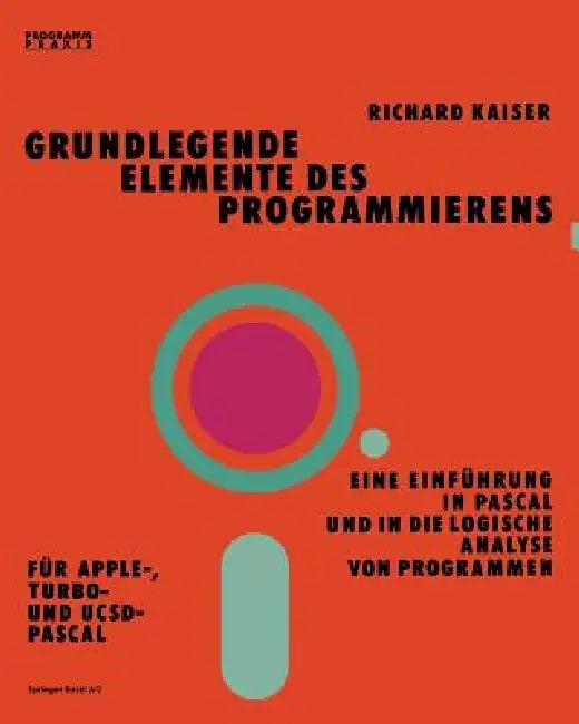 Grundlegende Elemente Des Programmierens (English, Kaiser)