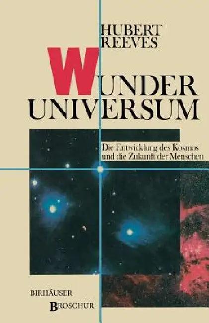 Wunder Universum (English, H. Reeves)