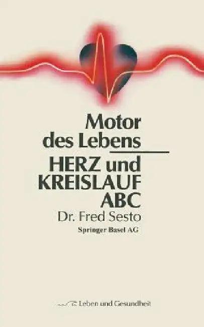 Herz Und Kreislauf ABC (English, F. Sesto)