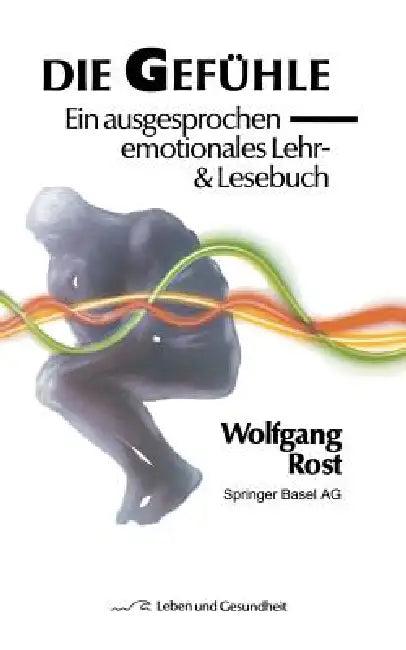 Die Gefühle (English, W. Rost)