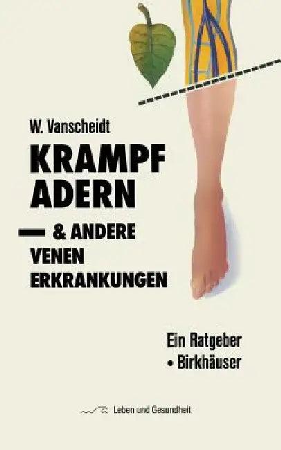 Krampfadern Und Andere Venenerkrankungen (English, W. Vanscheidt)