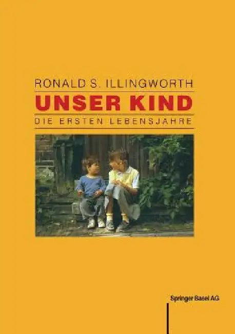 Unser Kind (English, Illingworth | Graf | Baumann)