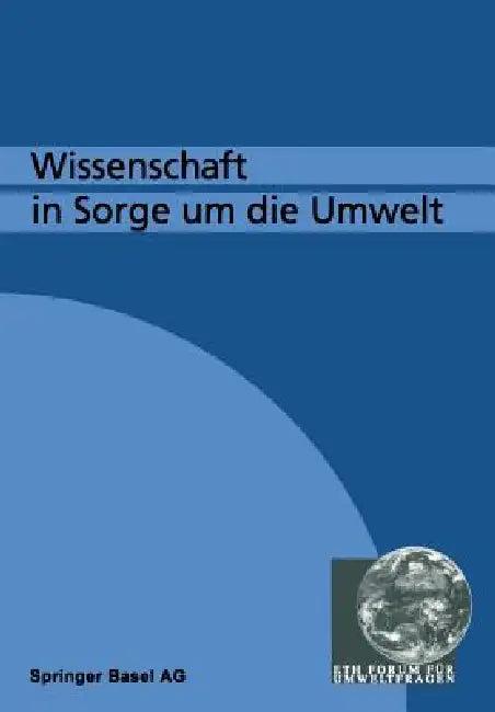Wissenschaft in Sorge Um Die Umwelt (English, Gotsch)