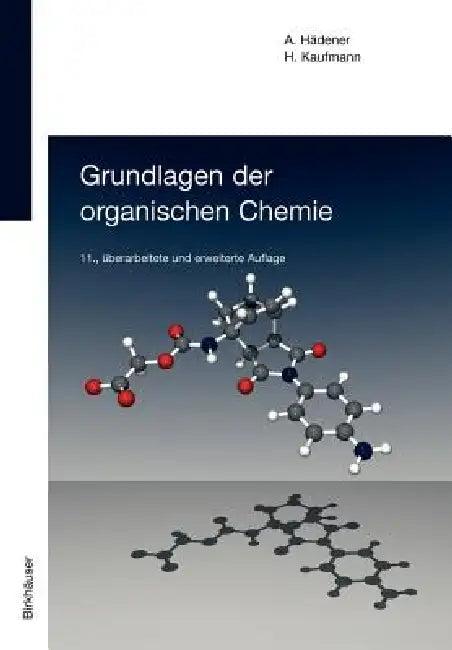 Grundlagen Der Organischen Chemie (English, Alfons Hädener | Heinz Kaufmann)