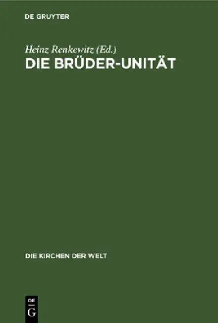 Die Brüder-Unität (English, Heinz Renkewitz | Ursula Gassmann)