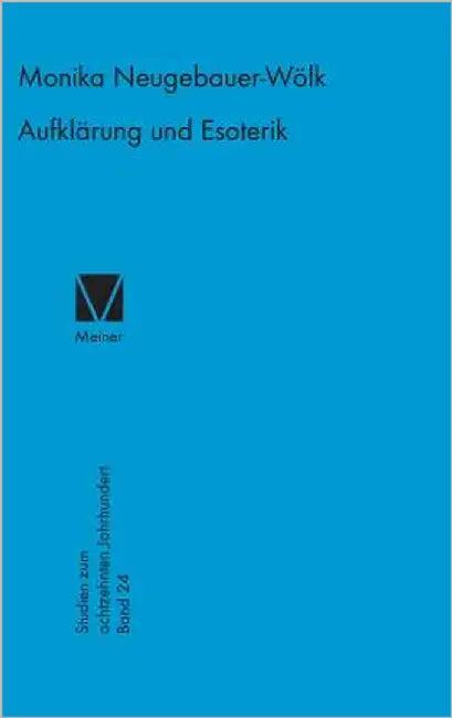 Aufklärung und Esoterik (English, Monika Neugebauer-Wölk)
