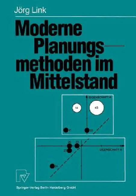 Moderne Planungsmethoden Im Mittelstand (English, Peter Haun | Jörg Link | Hans Stamer)