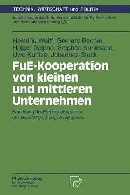 Fue-Kooperation Von Kleinen Und Mittleren Unternehmen (English, Heimfrid Wolff | Gerhard Becher | Holger Delpho)
