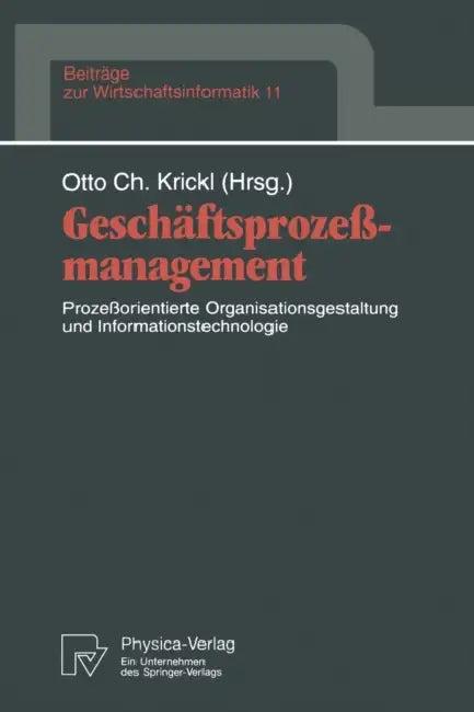 Geschäftsprozeßmanagement (English, Otto C. Krickl)