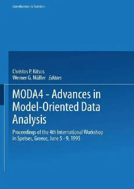 Moda4 -- Advances in Model-Oriented Data Analysis (English, Christos P. Kitsos | Werner G. Müller)