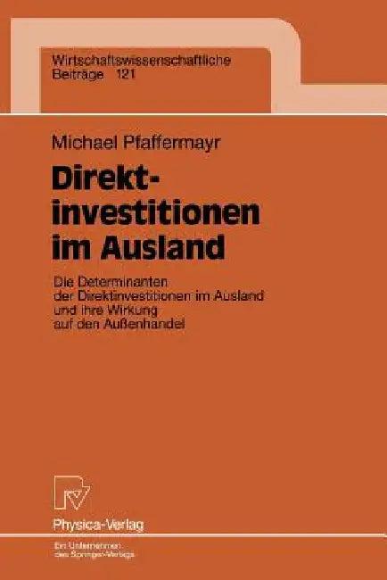 Direktinvestitionen Im Ausland (English, Michael Pfaffermayr)