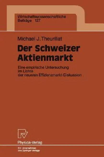 Der Schweizer Aktienmarkt (English, Michael J. Theurillat)