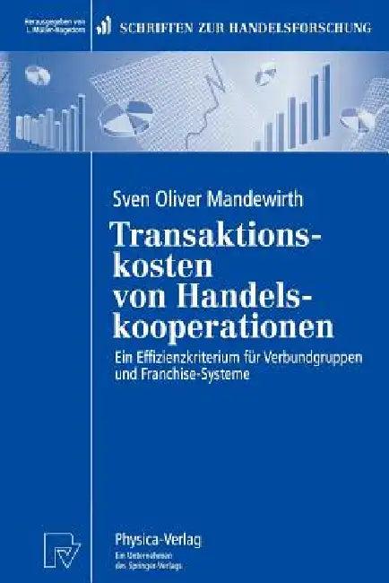 Transaktionskosten Von Handelskooperationen (English, Sven O. Mandewirth)