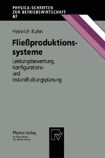 Fließproduktionssysteme (English, Heinrich Kuhn)