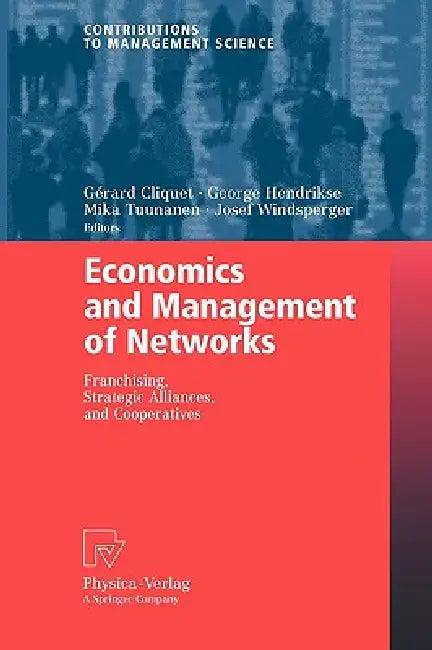 Economics and Management of Networks (English, Gérard Cliquet | George Hendrikse | Mika Tuunanen)