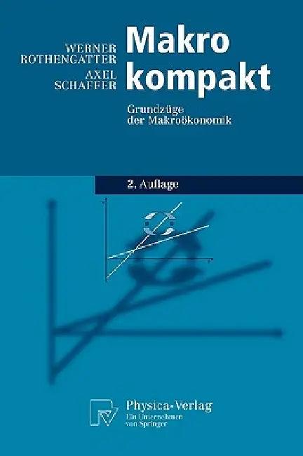 Makro Kompakt (English, Werner Rothengatter | Axel Schaffer)