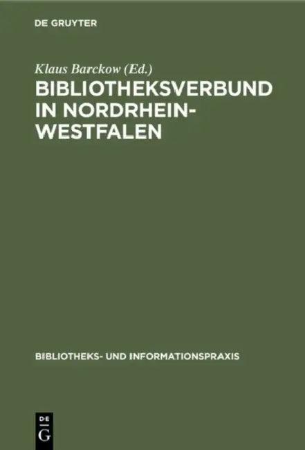 Bibliotheksverbund in Nordrhein-Westfalen (English, Klaus Barckow)
