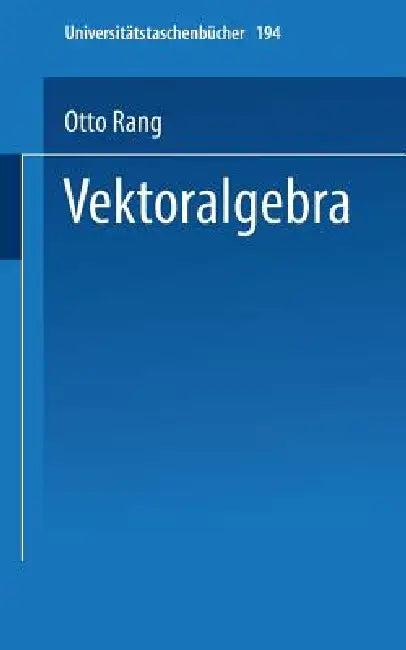 Vektoralgebra (English, Otto Rang)