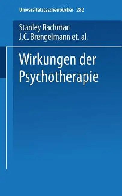 Wirkungen Der Psychotherapie (English, Stanley Rachman | J. C. Brengelmann | A. Angleitner)