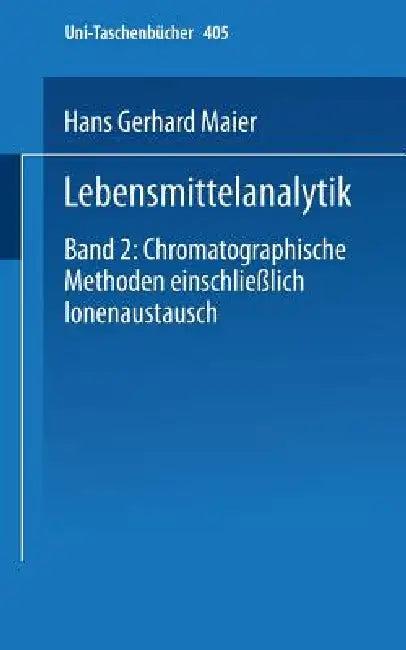 Lebensmittelanalytik (English, H. G. Maier)