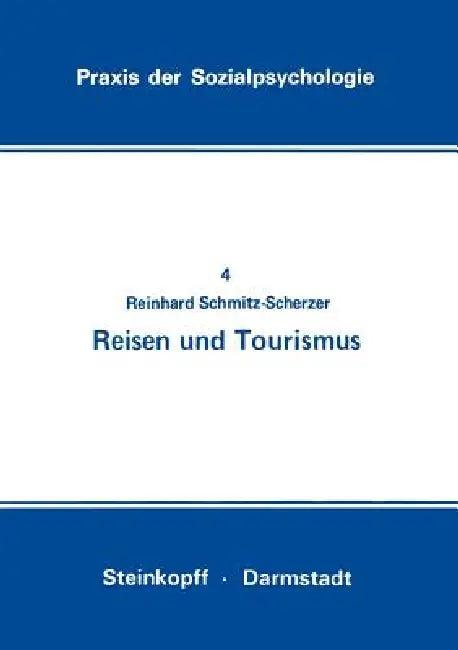 Reisen Und Tourismus (English, Reinhard Schmitz-Scherzer)