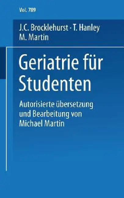 Geriatrie Für Studenten (English, J. C. Brocklehurst | I. Falck | T. Hanley)