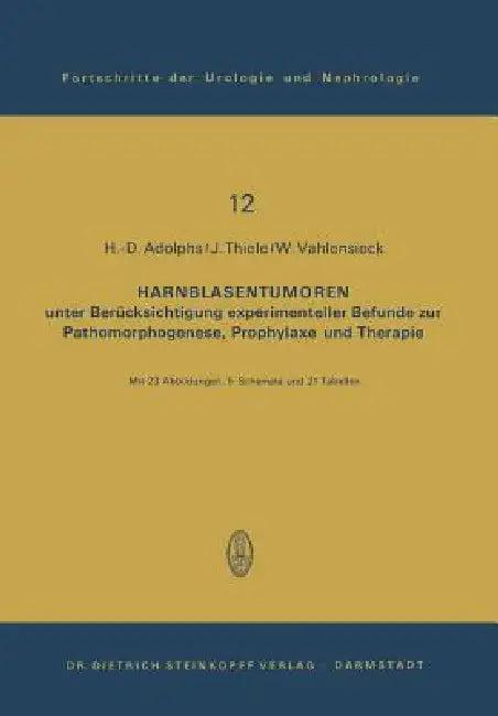 Harnblasentumoren (English, H. -D Adolphs | J. Thiele | W. Vahlensieck)