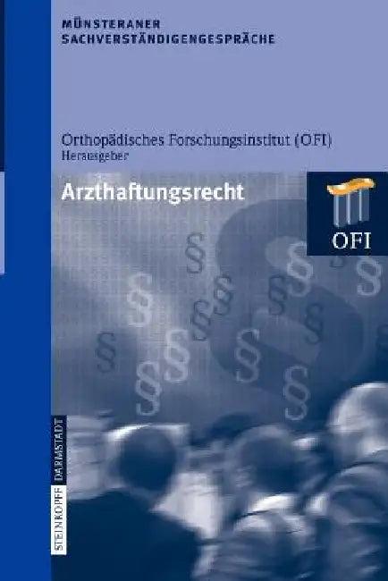 Münsteraner Sachverständigengespräche (English, Orthopädisches Forschungsinstitut (Ofi))