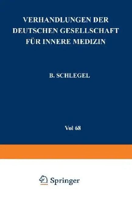 Verhandlungen Der Deutschen Gesellschaft Für Innere Medizin (English, B. Schlegel)