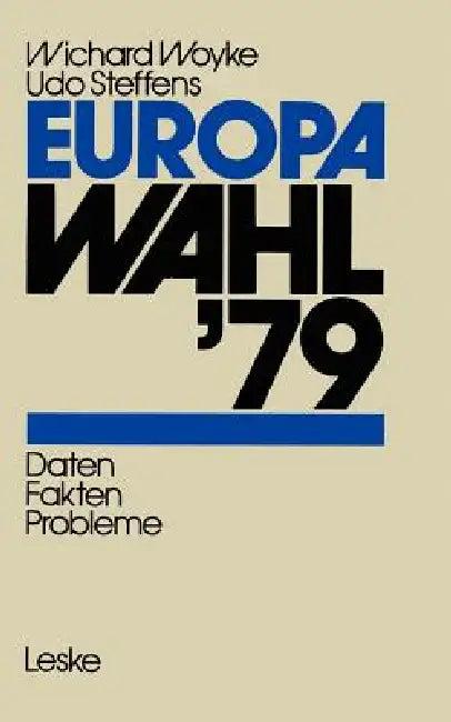 Europawahl '79 (English, Wichard Woyke | Udo Steffens)