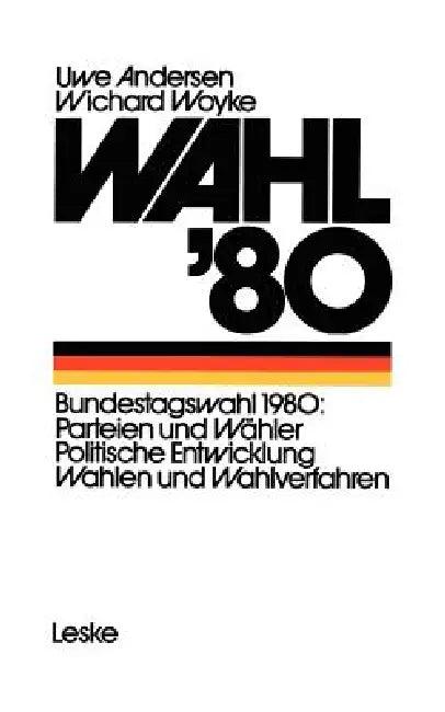 Wahl '80 (English, Uwe Andersen | Wichard Woyke)