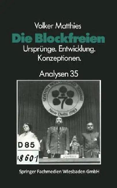 Die Blockfreien (English, Volker Matthies)