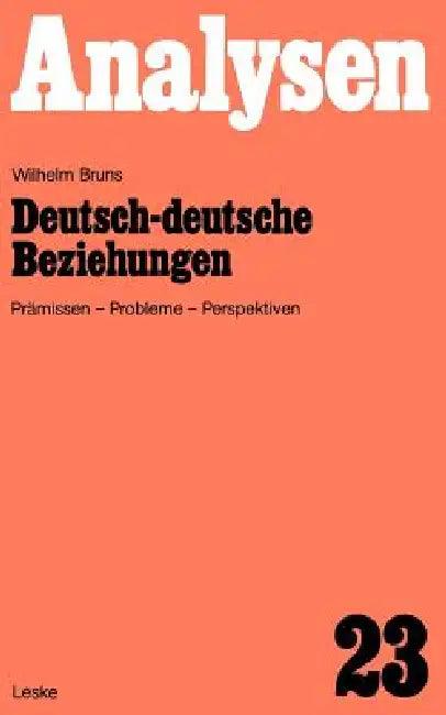 Deutsch-Deutsche Beziehungen (English, Wilhelm Bruns)