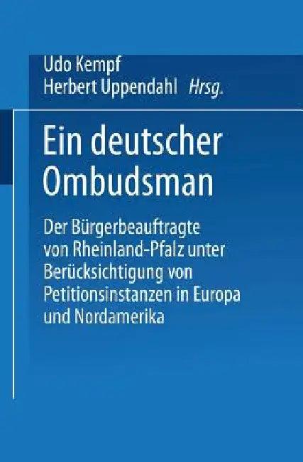 Ein Deutscher Ombudsman (English, Udo Kempf | Herbert Uppendahl)