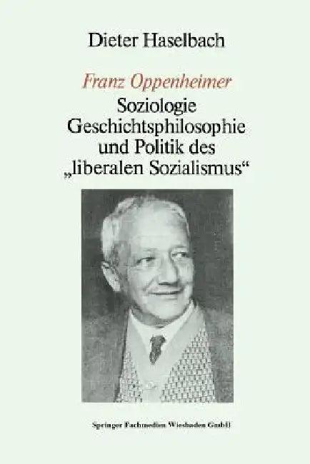 "Franz Oppenheimer" (English, Dieter Haselbach)