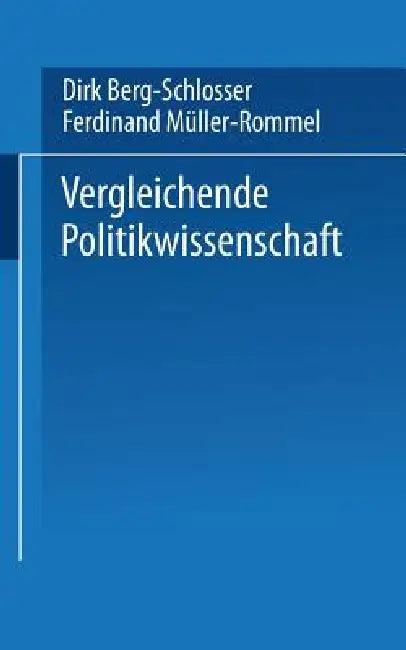 Vergleichende Politikwissenschaft (English, Dirk Berg-Schlosser | Ferdinand Müller-Rommel)