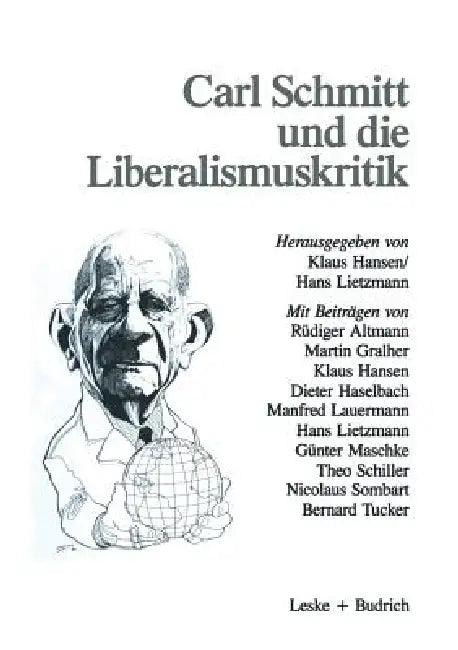 Carl Schmitt Und Die Liberalismuskritik (English, Klaus Hansen | Hans J. Lietzmann)