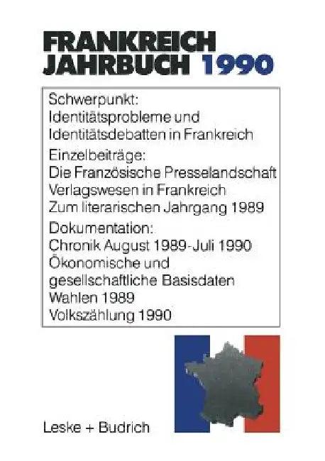 Frankreich-Jahrbuch 1990 (English, Deutsch-Französisches Institut | Lothar Albertin | Marieluise Christadler)