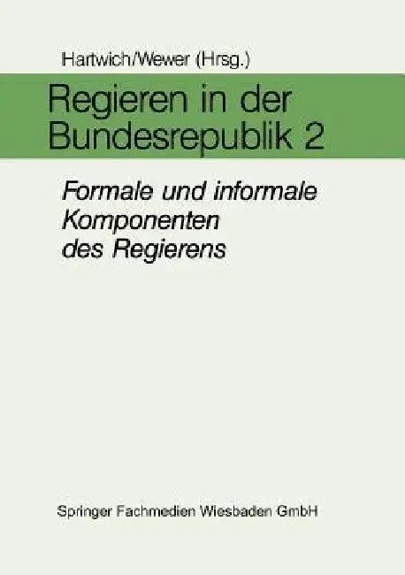 Regieren in Der Bundesrepublik II (English, Hans-Herman Hartwich | Göttrik Wewer)