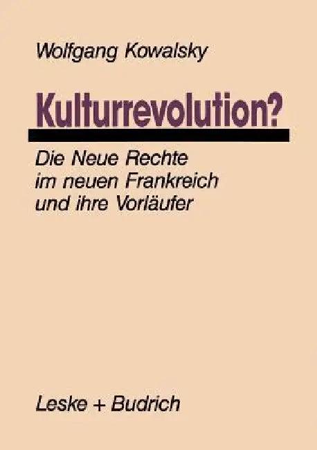 Kulturrevolution? (English, Wolfgang Kowalsky)