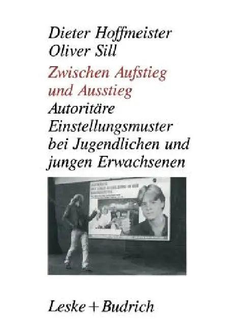 Zwischen Aufstieg Und Ausstieg (English, Dieter Hoffmeister | Oliver Sill)
