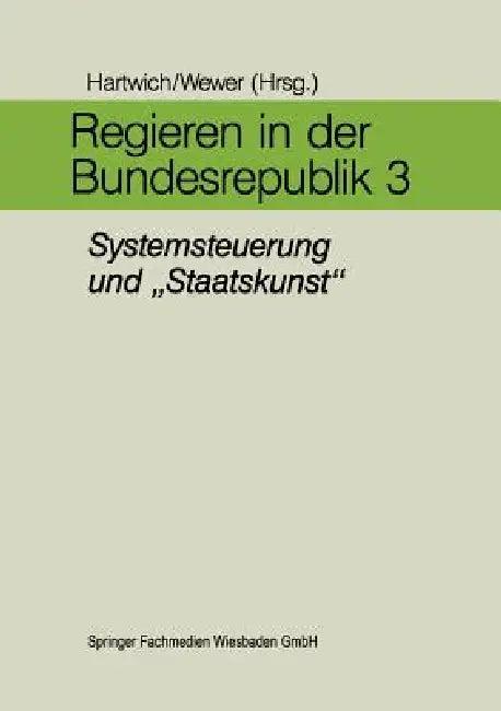 Regieren in Der Bundesrepublik III (English, Hans-Herman Hartwich | Göttrik Wewer)