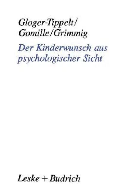 Der Kinderwunsch Aus Psychologischer Sicht (English, Gabriele Gloger-Tippelt | Beate Gomille | Ruth Grimmig)
