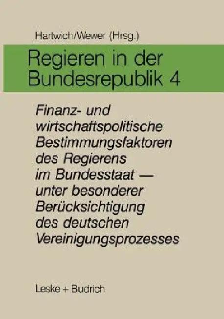 Regieren in Der Bundesrepublik IV (English, Hans-Herman Hartwich | Göttrik Wewer)